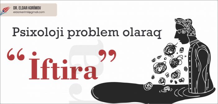 Psixoloji problem olaraq “İftira”