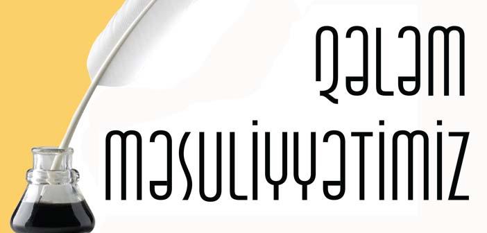 Qələm məsuliyyətimiz